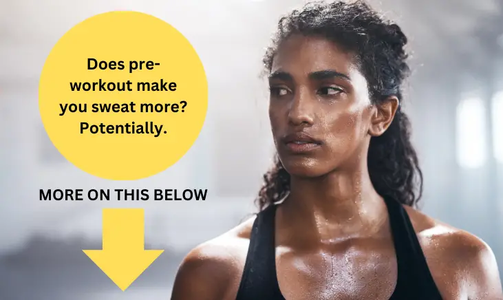 A photo of black woman sweating. She is wearing athletic clothes and has a determined expression on her face. There is a yellow circle with black writing that says does pre-workout make you sweat more?