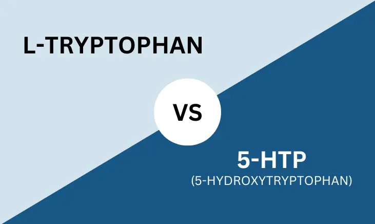 L-Tryptophan Vs 5-HTP: What’s the Best for Sleep & Overall Health?